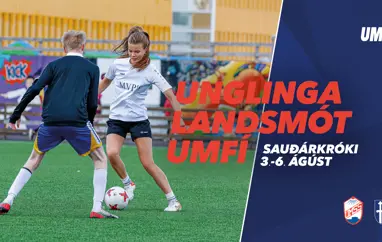 Unglingalandsmót UMFÍ 3.-6. Ágúst